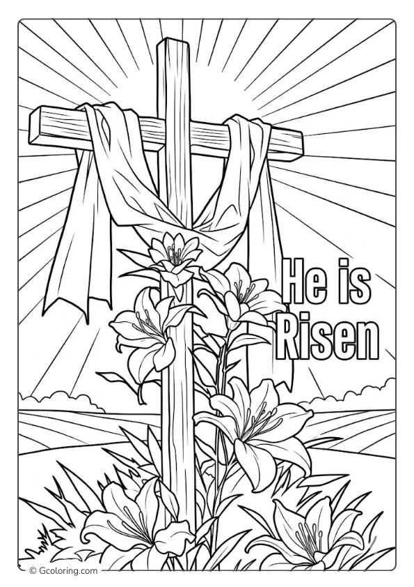 a cross with lilies, sunbeams, and the bold text He is Risen coloring page